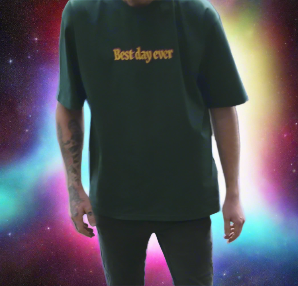 Best Day Ever Embroidered T Shirt